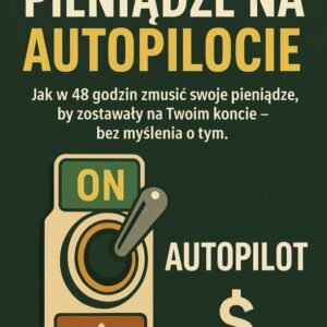 Pieniądze na autopilocie